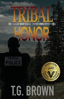 Tribal Honor - T. G. Brown (ISBN 9798988823506)