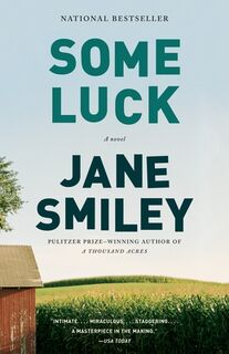 Some Luck - Jane Smiley (ISBN 9780307744807)