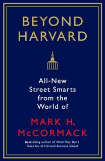 Beyond Harvard - Mark H. McCormack (ISBN 9781781256992)