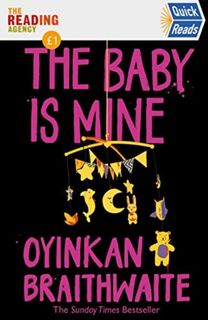 The Baby Is Mine - Oyinkan Braithwaite (ISBN 9781838952563)