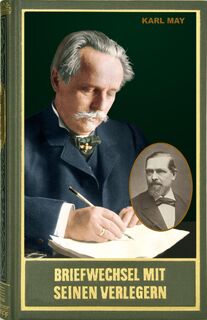 Gesammelte Werke / Briefwechsel mit seinen Verlegern und Redakteuren. Erster Band - Karl May (ISBN 9783780200976)