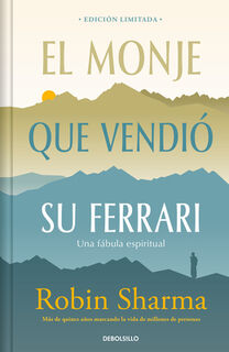 El Monje Que Vendió Su Ferrari (Edición Limitada) / The Monk Who Sold His Ferrari - Robin Sharma (ISBN 9788466376198)