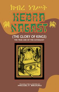 Kebra Nagast (the Glory of Kings) (ISBN 9789766102272)