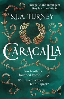 Caracalla - S.J.A. Turney (ISBN 9781800326743)
