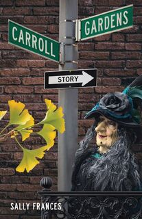 Carroll Gardens Story - Sally Frances (ISBN 9798891328303)