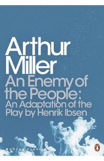 An Enemy of the People - Arthur Miller (ISBN 9780241198865)