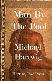 Man By The Pool Michael Hartwig (ISBN: 9798218546724) De Slegte Man By The Pool Michael Hartwig (ISBN: 9798218546724) De Slegte