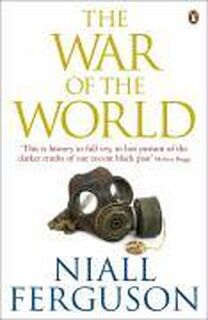 The War of the World - Niall Ferguson (ISBN 9780141013824)
