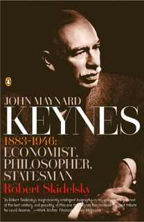 John Maynard Keynes - Robert Skidelsky (ISBN 9780143036159)
