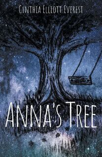Anna's Tree - Cynthia Elliott Everest (ISBN 9781039121867)