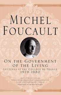 On The Government of the Living - M. Foucault (ISBN 9781349540990)