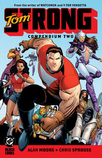 Tom Strong Compendium Two - Alan Moore, Chris Sprouse (ISBN 9781799507468)