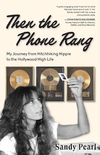 Then the Phone Rang - Sandy Pearl (ISBN 9798886798159)