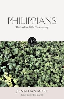 The Hodder Bible Commentary: Philippians - Jonathan More (ISBN 9781399827614)
