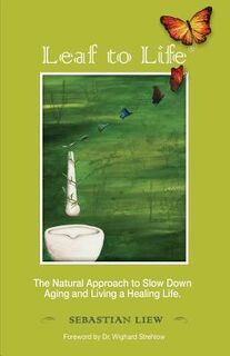 LEAF TO LIFE - Wighard Strehlow (ISBN 9789810915643)