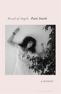 Engelenbrood - Patti Smith (ISBN 9789044535242)
