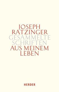 Aus meinem Leben - Joseph Ratzinger Papst em. (ISBN 9783451028151)