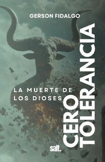 CERO TOLERANCIA - Gerson de Jesus Goncalves Fidalgo (ISBN 9798349298257)