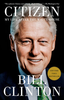 Citizen: My Life After the White House - Bill Clinton (ISBN 9780525563259)