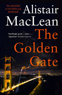 The Golden Gate - Alistair MacLean (ISBN 9780008337469)