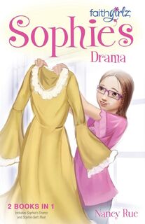 Sophie's Drama - Nancy N. Rue (ISBN 9780310738558)