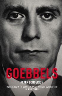 Goebbels - Peter Longerich (ISBN 9780099523697)