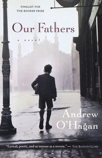 Our Fathers - Andrew O'Hagan (ISBN 9780156012027)