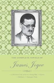 Complete Novels of James Joyce - James Joyce (ISBN 9781840226775)