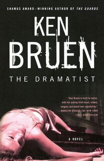 The Dramatist - Ken Bruen (ISBN 9780312363109)