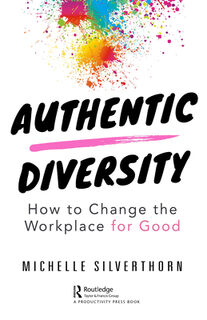 Authentic Diversity - Michelle Silverthorn (ISBN 9780367085674)