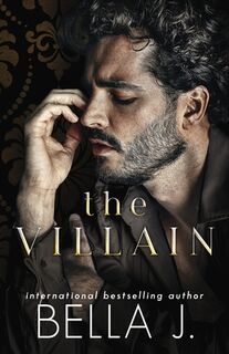 The Villain - Bella J (ISBN 9798453918256)