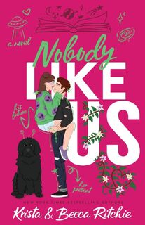 Ritchie, K: Nobody Like Us (Special Edition) - Krista Ritchie, Becca Ritchie (ISBN 9781950165735)