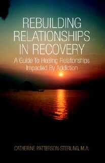 Rebuilding Relationship - Catherine Patterson-Sterling M a (ISBN 9781413450484)