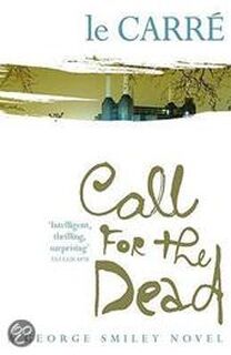 Call for the Dead - John Carre (ISBN 9780340993729)