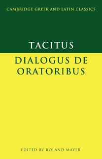 Tacitus: Dialogus de oratoribus - Tacitus (ISBN 9780521469968)