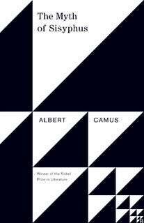 The Myth Of Sisyphus - Albert Camus (ISBN 9780525564454)