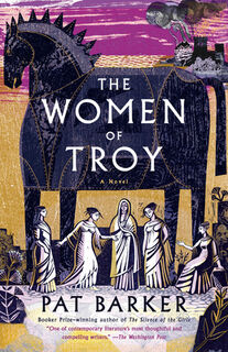 Barker, P: Women of Troy - Pat Barker (ISBN 9780593311325)