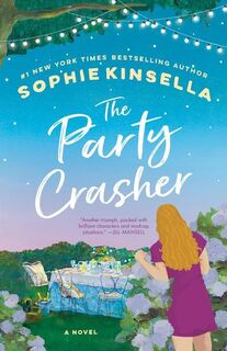 Kinsella, S: Party Crasher - Sophie Kinsella (ISBN 9780593449189)