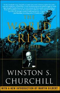 The World Crisis, 1911-1918 - Sir Winston Churchill (ISBN 9780743283434)