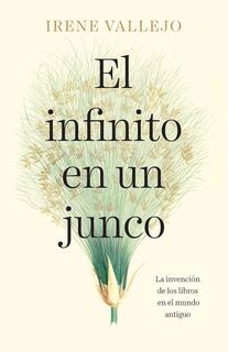 Vallejo, I: Infinito En Un Junco / Papyrus: The Invention of - Irene Vallejo (ISBN 9780593312575)