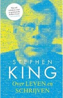Over leven en schrijven - Stephen King (ISBN 9789024563074)