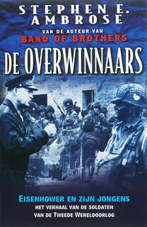 De overwinnaars - Stephen E. Ambrose (ISBN 9789022544952)