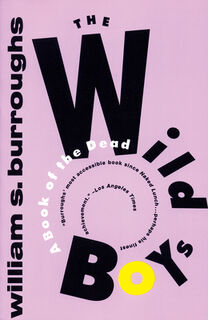 WILD BOYS - William S. Burroughs (ISBN 9780802133311)
