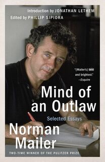 Mind of an Outlaw - Norman Mailer (ISBN 9780812986082)