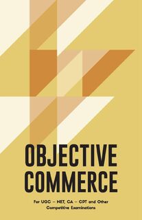 Objective Commerce For Civil Services Examination, UGC NET and Other Competitive Examinations - Unknown (ISBN 9789388694131)