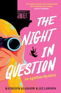 The Night In Question - Liz Lawson, Kathleen Glasgow (ISBN 9780861545698)