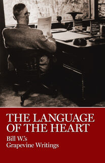The Language of the Heart - Bill W. (ISBN 9780933685338)