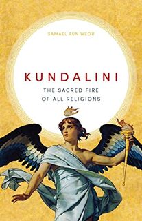 Kundalini - Samael Aun Weor (ISBN 9781943358205)