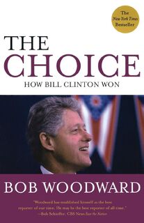 The Choice - Bob Woodward (ISBN 9780743285148)