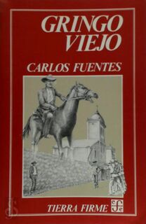 Gringo Viejo - Carlos Fuentes